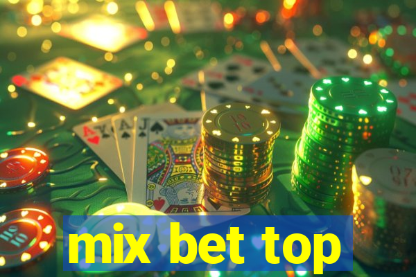 mix bet top